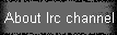 About Irc channel